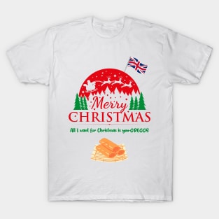 All I Want For Christmas is GREGGS T-Shirt